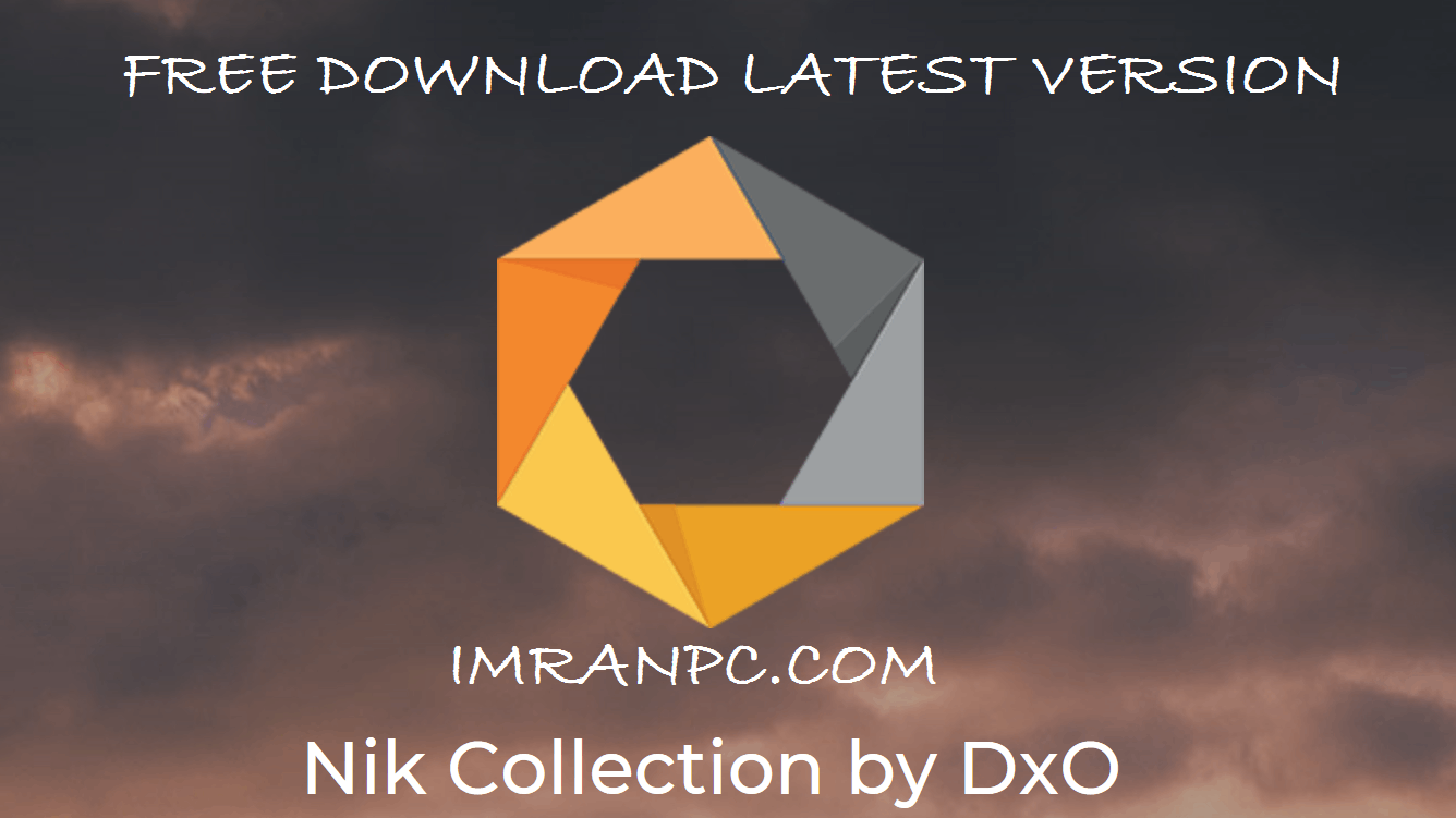 Nik Collection by DxO Crack